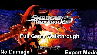 Shadow the Hedgehog Reloaded - Full Game Walkthrough (All Routes / A Rank / Expert Mode / No Damage)