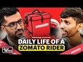 Zomato Rider: 'They Treat Us Like SH*T!' | Dostcast w/ Travelling Samosa