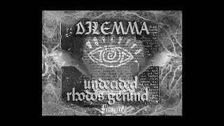 Dilemma - Undecided x Rhodos Gerund (Prod. by Sedivi) (Goatsica)