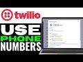 How to Use Twilio Phone Numbers 2026 (Complete Guide)