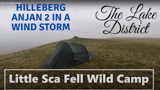 Camping in a Wind Storm | Little Sca Fell Wild Camp | Hilleberg Anjan 2 |