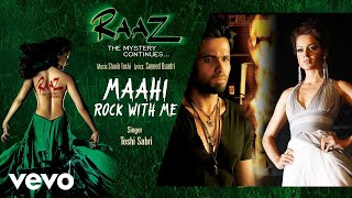 Sharib Toshi, Toshi Sabri - Maahi - Rock With Me (Pseudo Video)