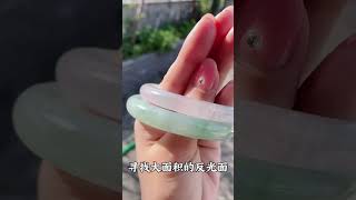 阳光鉴定翡翠真假#翡翠#手工#天然翡翠#翡翠手镯#自然#手工艺品#玉石#玉#shorts#壹品翡翠