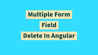 Multiple Form Field Delete In Angular
