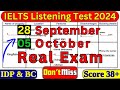 IELTS LISTENING TEST 28 SEPTEMBER & 05 OCTOBER 2024 WITH ANSWERS | IELTS LISTENING | IDP & BC