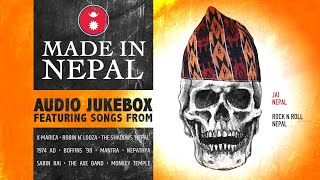 Made in Nepal - Nepali Patriotic Rock Song Collection /// Full Album /// Music From Nepal // Jukebox