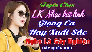 LK Nhạc BOLERO Trữ Tình Chọn Lọc TOÀN BÀI HAY NHẤT ➤ Độc Lạ 2025✨Nhạc Vàng Sến Xưa CHẠM ĐÁY CẢM XÚC