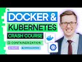 Docker and Kubernetes Crash Course | Containerization, Virtualization & More