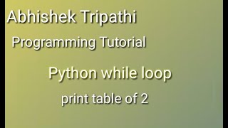 python while loop print table of 2