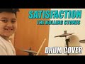 🔥 I CAN'T GET NO - SATISFACTION by THE ROLLING STONE | Drum Cover 🥁