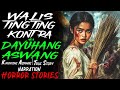 WALIS TINGTING KONTRA MGA DAYUHANG ASWANG | Kwentong Aswang | True Story