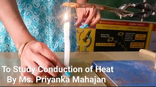 🔵Activity - To study conduction of Heat through metal strip (ਧਾਤ ਦੀ ਪੱਤੀ ਰਾਹੀਂ ਤਾਪ ਦਾ ਸੰਚਾਰ)