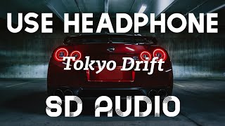 Teriyaki Boyz - Tokyo Drift PedroDJDaddy Remix(8D AUDIO)