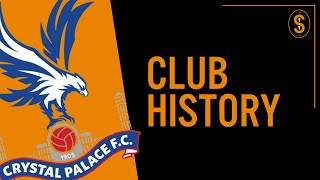 Crystal Palace FC | Club History