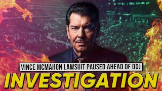Vince McMahon Lawsuit Paused Ahead Of US Justice Department Investigation | WWE TNA Crossover Update