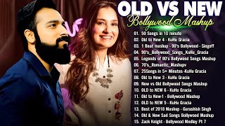 Old Vs New Bollywood Mashup Songs 2024 - Collection Of Best Bollywood Mashup Songs - Indian Mashup