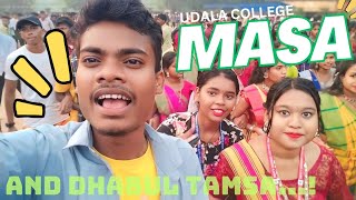 THE UDALA COLLEGE | INCREDIBLE MASA PROGRAM | AND DHABUL TAMSA GUY'S...!