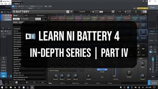 Learn Native Instruments | Battery 4 - In Depth | Part IV