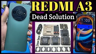 REDMI A3 DEAD SOLUTION or RESTART PROBLEM ( Auto Dead Problem ) Let's Program
