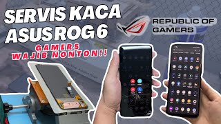 TUTORIAL CARA GANTI KACA ASUS ROG 6  DENGAN MUDAH DAN ANTI RIBET || GAMERS WAJIB NONTON‼️‼️