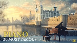 30 Most Famous Classical Music Pieces | Relaxing Classical Music | Beethoven | Mozart | Chopin