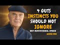 4 Gut Instincts You Should Not Ignore - Wayne Dyer Motivational Speech