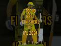 top 10 best finisher of IPL 2024 #csk #viratkohli #rcbvscsk