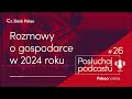 pekaonomia odc. 26. rozmowy o ogrodzie w 2024 roku