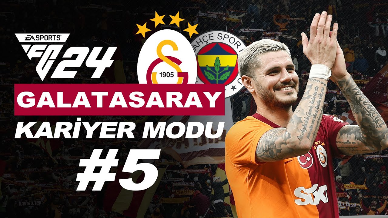 EA FC 24 GALATASARAY KARİYER MODU #5 // FENERBAHÇE DERBİSİ!! // # ...