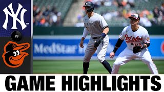 Yankees vs. Orioles Game Highlights (4/17/22) | MLB Highlights