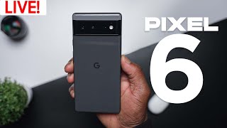 Let's Talk Google Pixel 6 Pro and Pixel 6 This Week | LIVE!