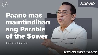 Paano mas maintindihan ang Parable of the Sower | Sunday Fast Track