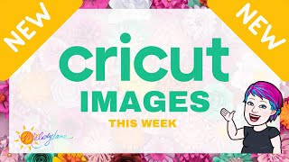 New Cricut Images 8/27/21