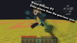 Worst HitSync #2