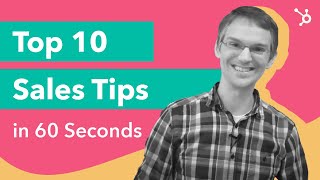 Top 10 Sales Tips in 60 Seconds