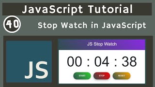 40. Stop Watch Part 2 using JS DOM in JavaScript | javascript tutorial | UiBrains | NAVEEN SAGGAM