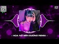 mây lấp Đi cả vùng trời chói nắng remix hoa nở bên Đường remix tiktok nhạc trend tiktok 2024