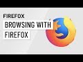 Browsing with Firefox