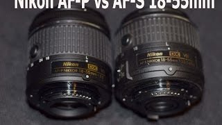 Let's Try It! | New Nikon AF-P 18-55mm vs AF-S 18-55mm