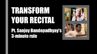 Transform Your Recital: Pt. Sanjoy Bandopadhyay's 3-Minute Rule | Raga Purvi Lesson with Suhas Mitra