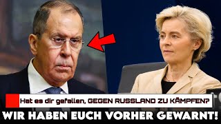 Eine Warnung aus Russland an Von Der Leyen / Lawrow SCHOCKIERTE Alle mit SEINER ÄUSSERUNG