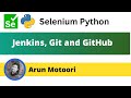 2. Git, GitHub and Jenkins (Selenium Python)