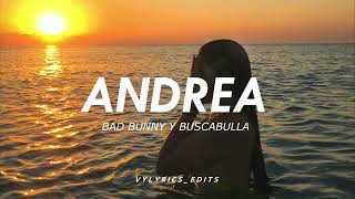 Bad Bunny - Andrea (Letra)