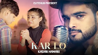 Kar Lo Tum Kadar Hamari | Sad Love Story | Salman Ali | Himesh Reshammiya | Letest Sad Songs 2022