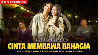 Download Lagu Maulana Ardiansyah Ft Ochi Alvira Cinta Membawa Ba... MP3 Gratis