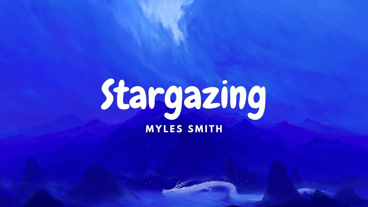 Myles Smith - Stargazing - YouTube