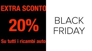 Black Friday Ricambi Auto SMC