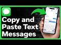 How To Copy And Paste Text Messages On iPhone