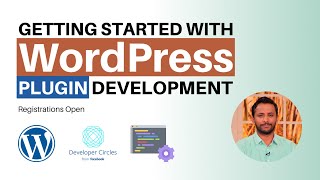 Getting started with WordPress Plugin Development | Facebook Developer Circle Event