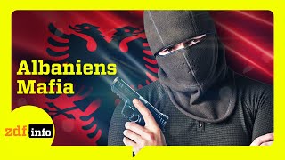 Drogen, Waffen und verletzte Ehre: Die albanische Mafia | ZDFinfo Doku